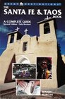 The Santa Fe  Taos Book A Complete Guide