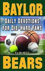 Daily Devotions for DieHard Fans Baylor Bears