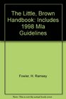 The Little Brown Handbook Includes 1998 Mla Guidelines