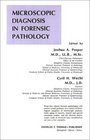 Microscopic Diagnosis in Forensic Pathology