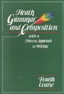 Heath Grammar and Composition With a Process Approach Course 4