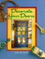 Decorate Your Doors
