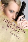 Life's a Bitch So am I Rachel Cord Confidential Investigations