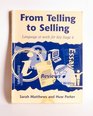 From Telling to Selling Language at Work