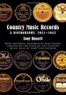 Country Music Records: A Discography, 1921-1942