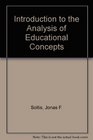 An Introduction to the Analysis of Educational Concepts