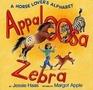 Appaloosa Zebra A Horse Lover's Alphabet