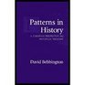 Patterns in History A Christian Perspective on Historical Thought  With a New Preface and Afterword