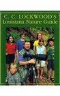 CC Lockwood's Louisiana Nature Guide