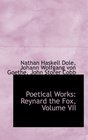 Poetical Works Reynard the Fox Volume VII