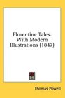 Florentine Tales With Modern Illustrations