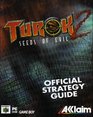 Turok 2 Seeds of Evil  Official Strategy Guide