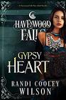 Gypsy Heart A Havenwood Falls Novella