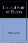 Crucial Role of Elders