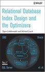 Relational Database Index Design and the Optimizers