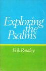 Exploring the Psalms