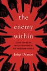 The Enemy Within 2000 Years of Witchhunting in the Western World