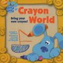 Blue's Clues Crayon World