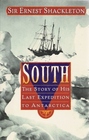 South The Story of His Last Expedition to Antarctica