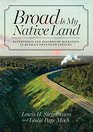 Broad Is My Native Land Repertoires and Regimes of Migration in Russia's Twentieth Century