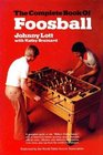 The complete book of foosball