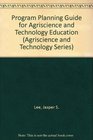 Program Planning Guide for Agriscience and Technology Education