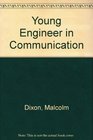 Young Engineer in Communication