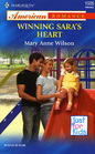 Winning Sara's Heart  (Just For Kids, Bk 5) (Harlequin American Romance, No 1005)