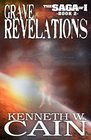 Grave Revelations Book Two of the Saga of I