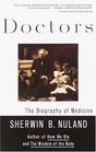 Doctors : The Biography of Medicine
