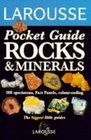 Larousse Pocket Guides Rocks and Minerals