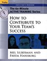 60Minute Training Series Set How to Contribute to Your Team's Success