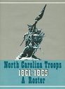 North Carolina Troops 18611865 A Roster