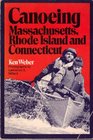 Canoeing Massachusetts Rhode Island and Connecticut