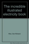 The incredible illustrated electricity book