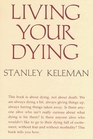 Living Your Dying