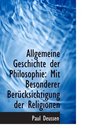 Allgemeine Geschichte der Philosophie Mit Besonderer Bercksichtigung der Religionen