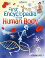 First Encyclopedia of the Human Body. Fiona Chandler (Usborne First Encyclopedias)