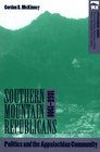 Southern Mountain Republicans 18651900 Politics and the Appalachian Community