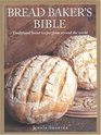 Bread Bakers Bible