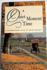 A Quiet Moment in Time A Contemporary View of Amish Society