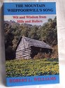 The mountain whippoorwill's song Sayings and tales from the hills of North Carolina