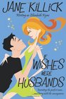 If Wishes Were Husbands