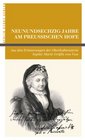 Neunundsechzig Jahre am Preussischen Hofe Aus den Erinnerungen der Oberhofmeisterin Sophie Marie Grafin von Voss