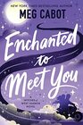 Enchanted to Meet You A Witches of West Harbor Novel