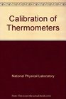 Calibration of Thermometers