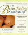 The Breastfeeding Sourcebook Everything You Need to Know
