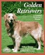 Golden Retrievers: Everything About Purchase, Care, Nutrition, Diseases, Behavior, and Breeding (Pet Owner's Manuals)