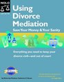 Using Divorce Mediation Save Your Money  Your Sanity