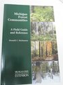 Michigan Forest Communities A Field Guide and Reference